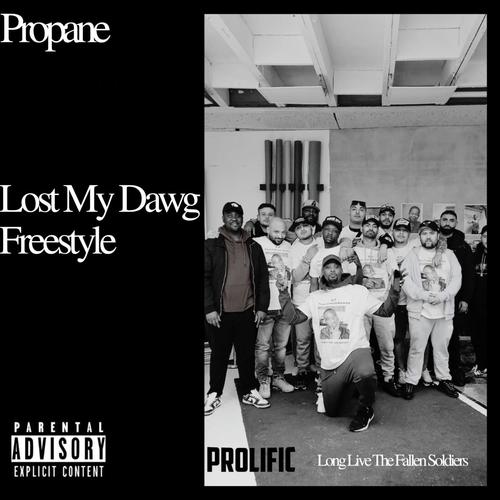 Lost My Dawg (Freestyle) [Explicit]