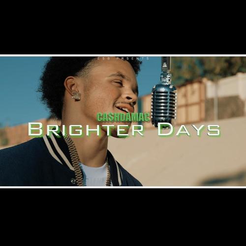 Brighter Days (Explicit)
