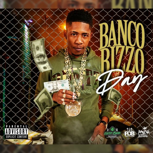 Banco Bizzo Day (Explicit)