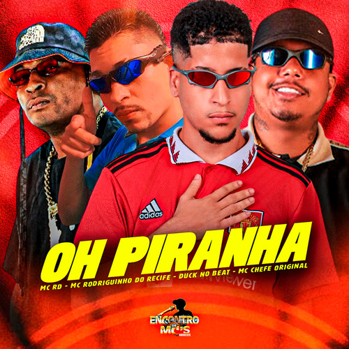 OH PIRANHA (Explicit)