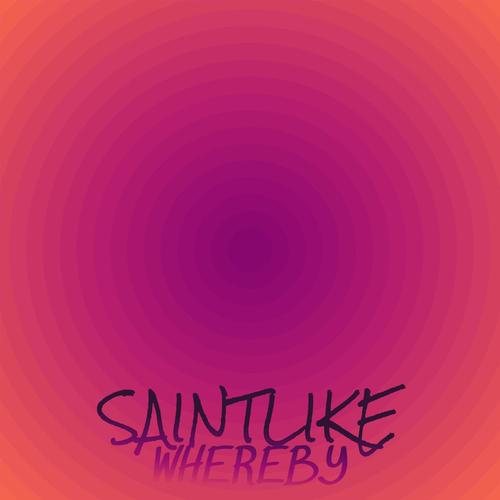 Saintlike Whereby