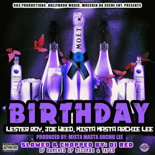 Birthday (feat. Joe ** & Lester Roy) [DJ Red Remix]