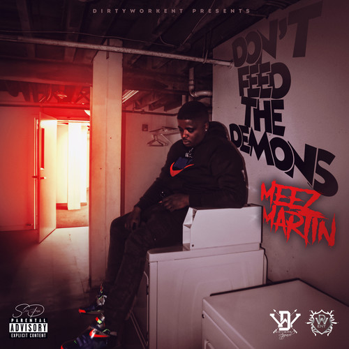 Don't Feed The Demons (Explicit)