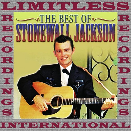 The Best Of Stonewall Jackson (HQ Remastered Version)