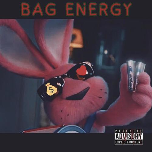 Bag Energy (feat. Je DaBoss) [Radio Edit]
