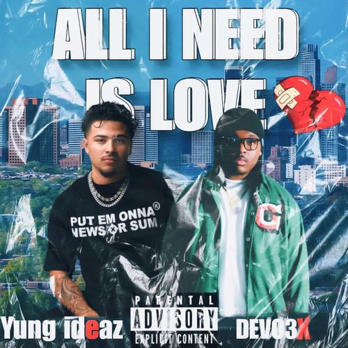All I Need Is Love (Explicit)