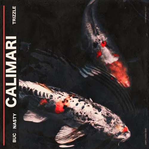 Calimari (Explicit)