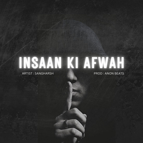 Insaan Ki Afwah