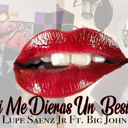 Si Me Dieras Un Besito (feat. Big John)