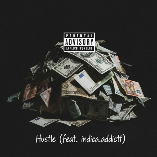 Hustle (Explicit)