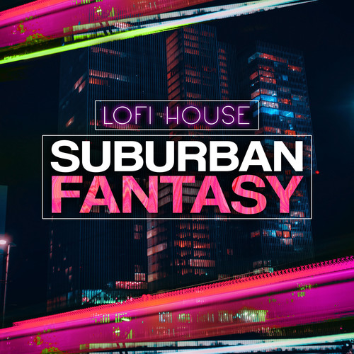 Suburban Fantasy
