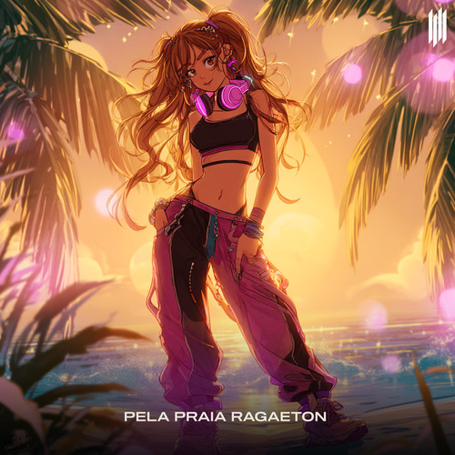 PELA PRAIA RAGAETON (Explicit)