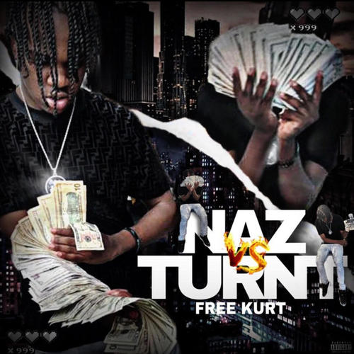 Naz Vs Turnt (Explicit)