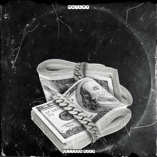 Getting Rich (Explicit)