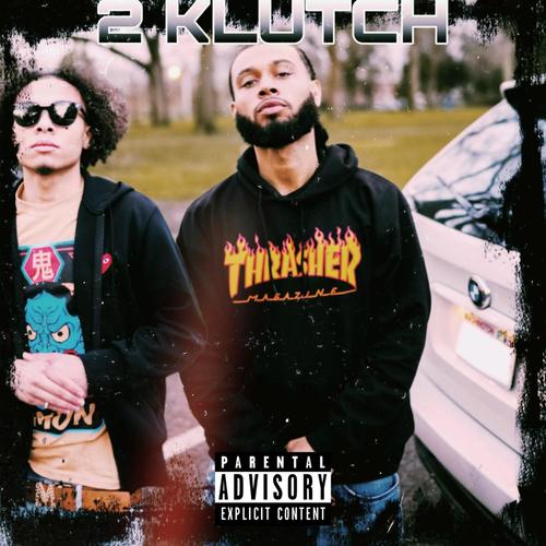 2 Klutch (Explicit)