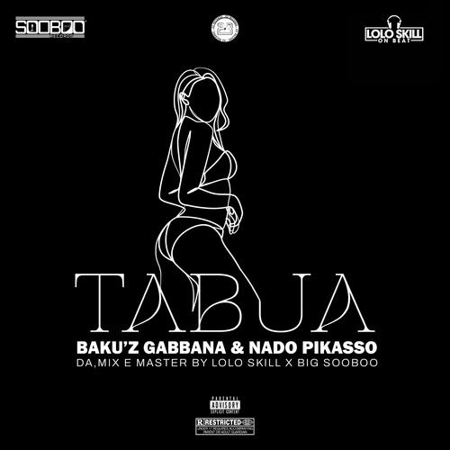 Tábua (feat. Baku'z Gabbana, Ayc Beat & Lolo Skill) [Explicit]