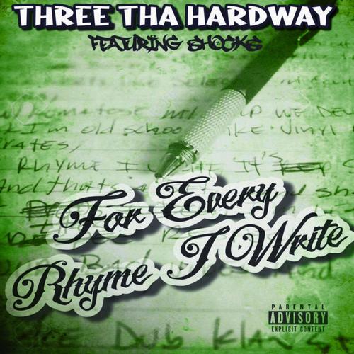 For Every Rhyme I Write (feat. Shocks) [Explicit]
