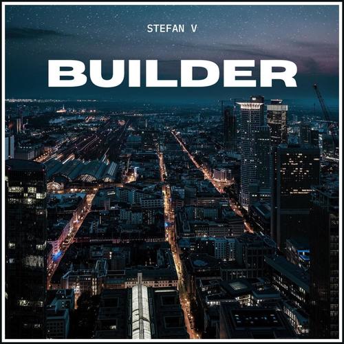 Builder (Extended Mix)