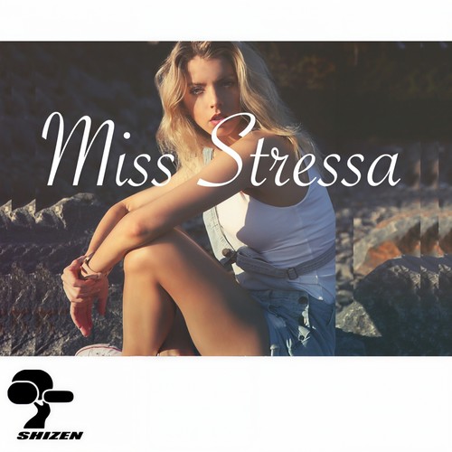 Miss stressa