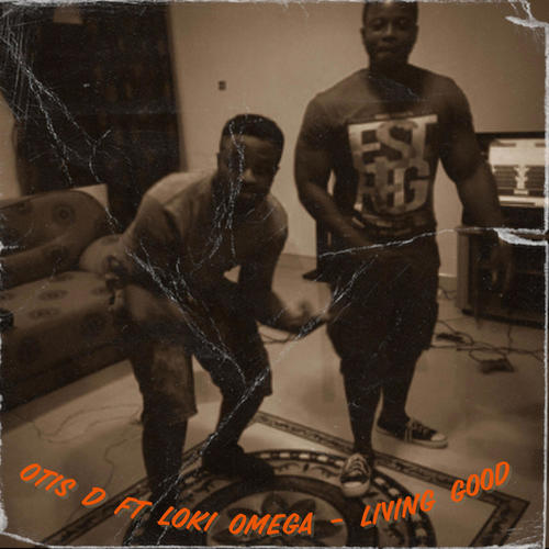 Living good (feat. Loki Omega)