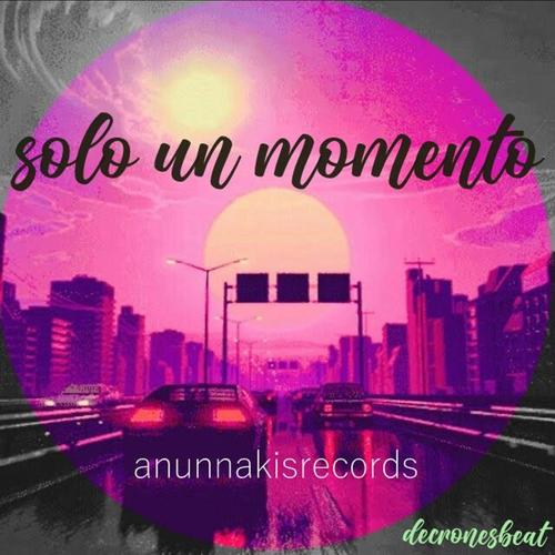 SOLO UN MOMENTO (Explicit)
