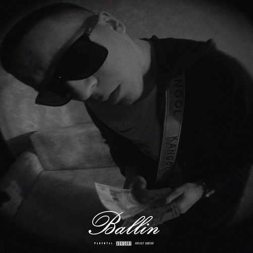 Ballin (Explicit)