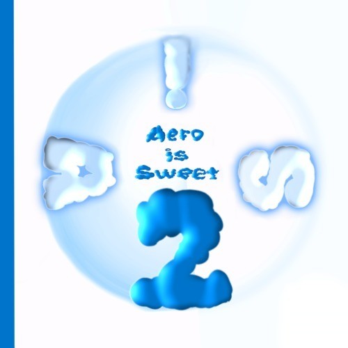 Aero is Sweet 2 (Explicit)