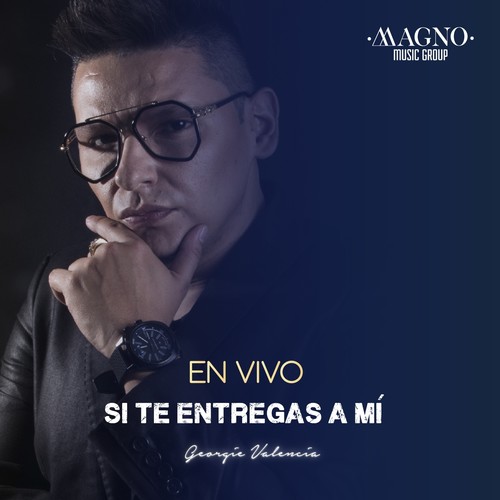 Si Te Entregas a Mi (En Vivo)