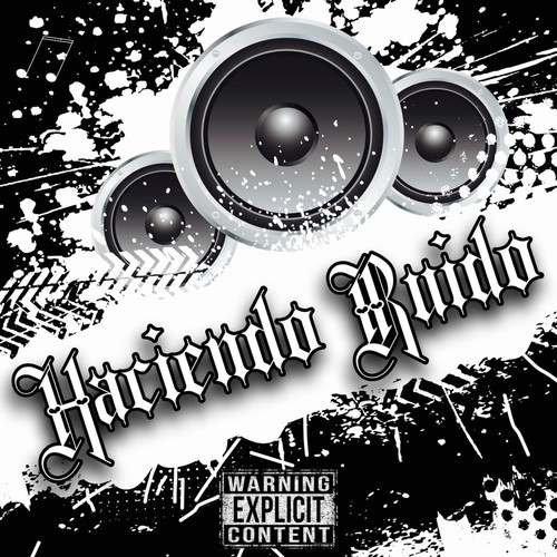 HACIENDO RUIDO (Explicit)