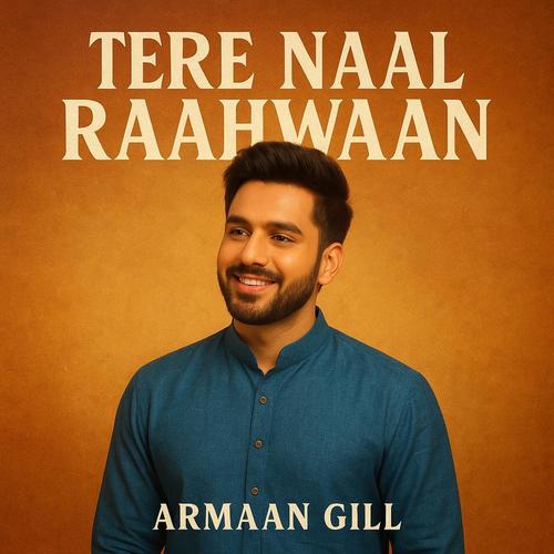 Tere Naal Raahwaan