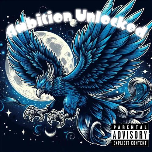 Ambition Unlocked (Explicit)