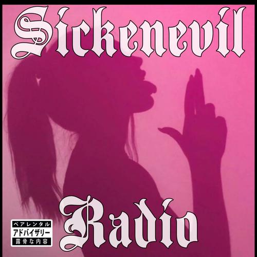 Sickenevil Radio