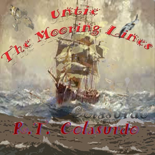 Untie the Mooring Lines