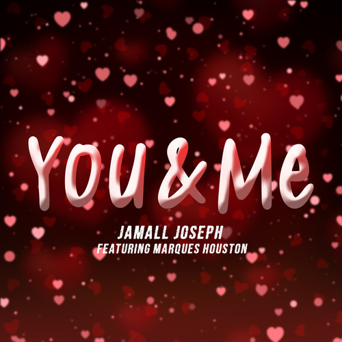 You & Me (feat. Marques Houston) [Explicit]