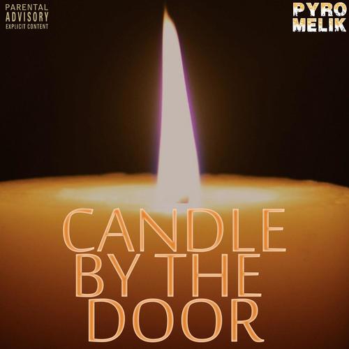 Candle By The Door (Explicit)