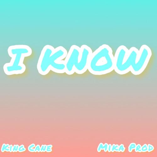 I Know