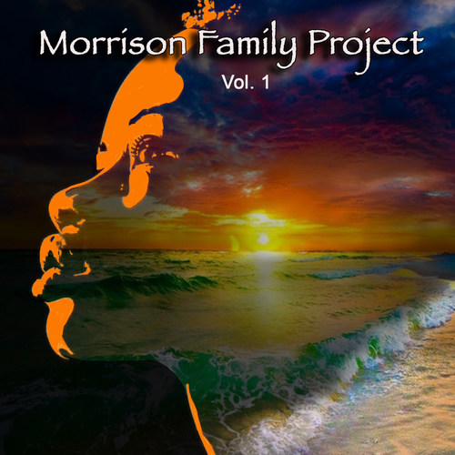 Morrison Family Project, Vol. 1