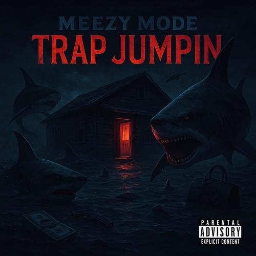 Trap Jumpin (Explicit)