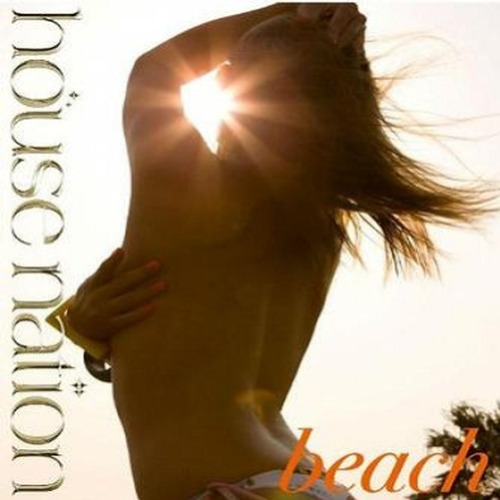 HOUSE NATION - Beach 09