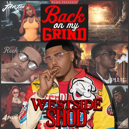 Back On My Grind: Westside Shod (Explicit)