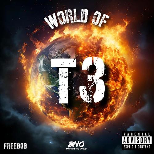 World Of T3 (Explicit)