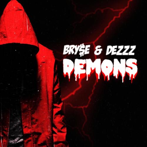 Demons (feat. DEZZZ) [Explicit]