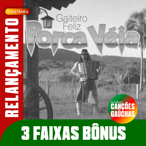 GAITEIRO FELIZ  - RELANÇAMENTO