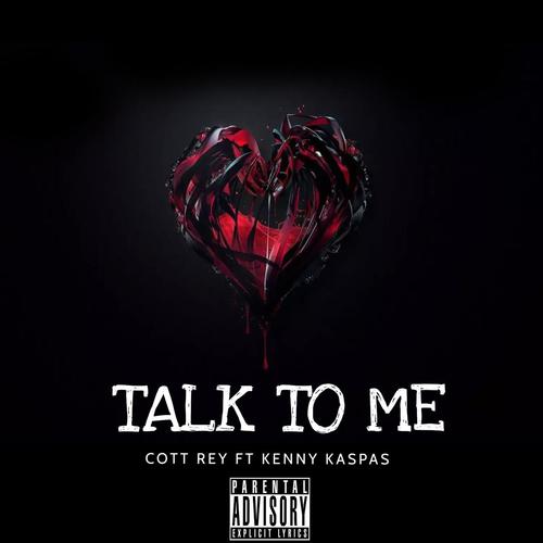 TALK TO ME (feat. Kenny kaspas) [Explicit]