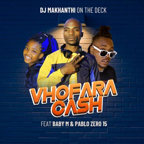 Vhofara cash (feat. Baby m & pablo zero 15)