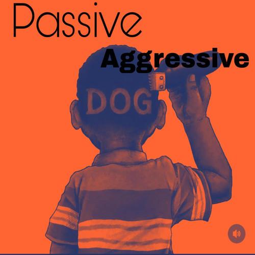 Passive Aggresive (feat. Phorest Green) [Explicit]