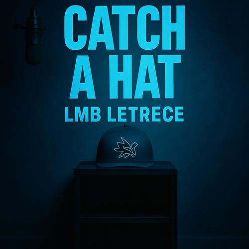 Catch A Hat (Explicit)