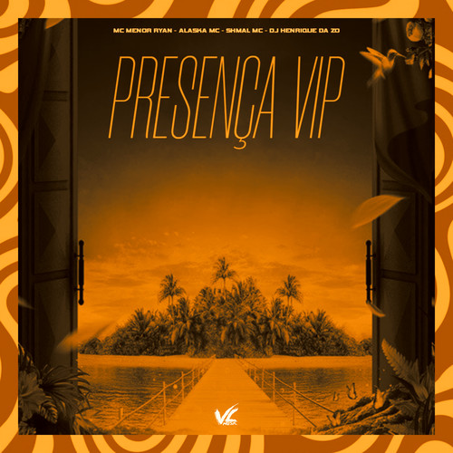 Presença Vip (Explicit)