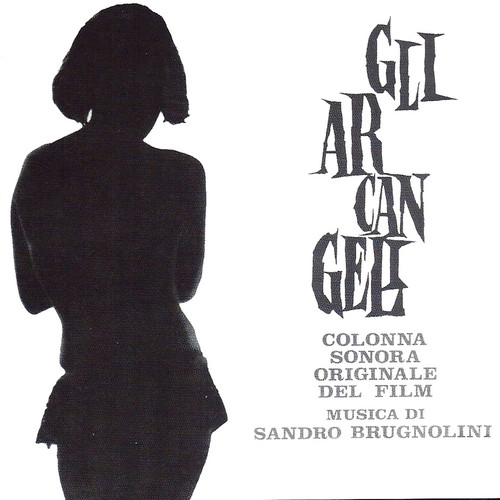 Gli arcangeli (Original Motion Picture Soundtrack) (Remastered)