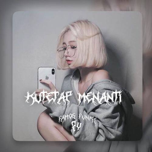 DJ KUTETAP MENANTI MENGKANE